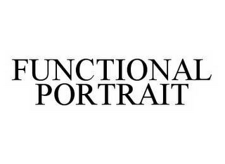 FUNCTIONAL PORTRAIT