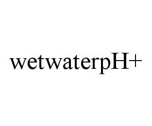 WETWATERPH+