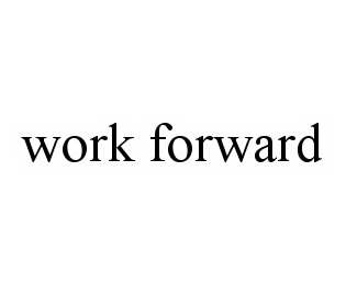 WORK FORWARD