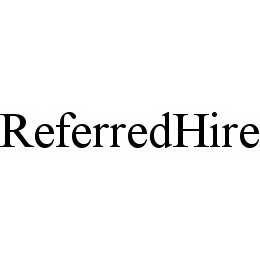 REFERREDHIRE