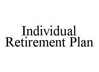 INDIVIDUAL RETIREMENT PLAN