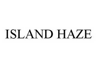 ISLAND HAZE