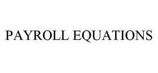 PAYROLL EQUATIONS