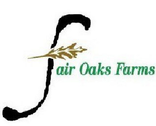 FAIR OAKS FARMS