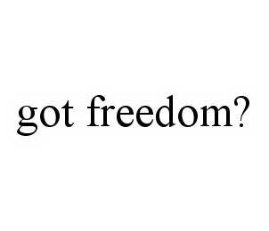 GOT FREEDOM?