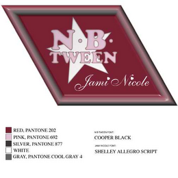 N·B·TWEEN JAMI NICOLE