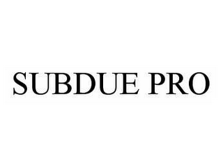 SUBDUE PRO