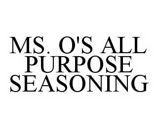 MS. O'S ALL PURPOSE SEASONING