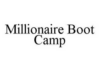 MILLIONAIRE BOOT CAMP