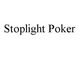 STOPLIGHT POKER