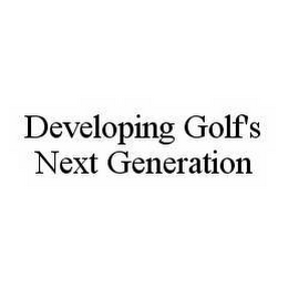 DEVELOPING GOLF'S NEXT GENERATION