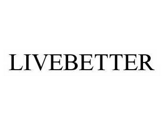 LIVEBETTER