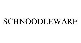 SCHNOODLEWARE