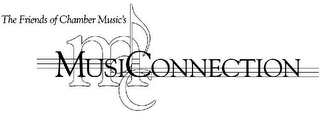 MC THE FRIENDS OF CHAMBER MUSIC'S MUSICONNECTION