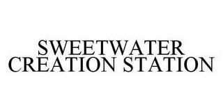 SWEETWATER CREATION STATION