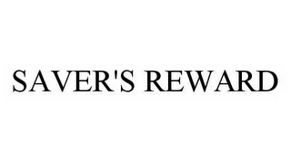 SAVER'S REWARD