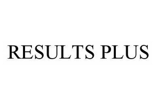 RESULTS PLUS