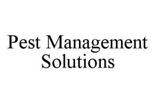 PEST MANAGEMENT SOLUTIONS