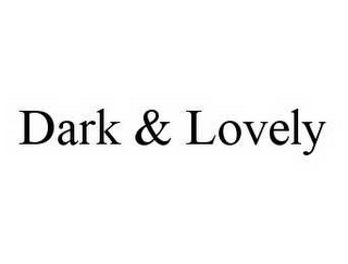 DARK & LOVELY