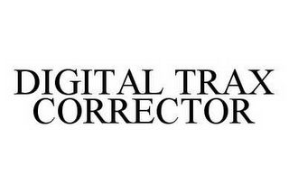 DIGITAL TRAX CORRECTOR