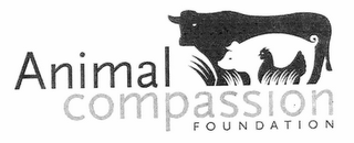 ANIMAL COMPASSION FOUNDATION