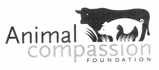 ANIMAL COMPASSION FOUNDATION