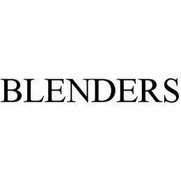 BLENDERS