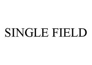 SINGLE FIELD