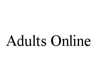 ADULTS ONLINE