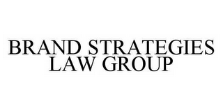 BRAND STRATEGIES LAW GROUP