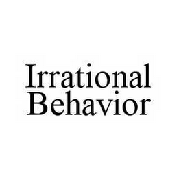 IRRATIONAL BEHAVIOR