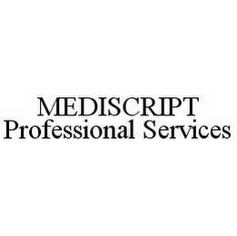 MEDISCRIPT PROFESSIONAL SERVICES