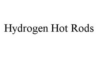 HYDROGEN HOT RODS