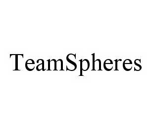 TEAMSPHERES