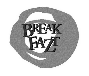 BREAKFAZT