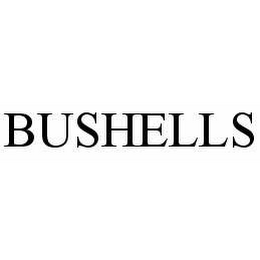 BUSHELLS