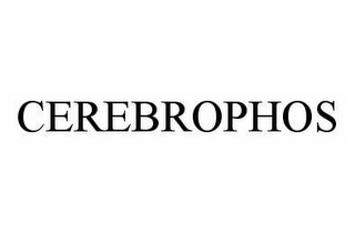 CEREBROPHOS