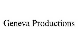 GENEVA PRODUCTIONS