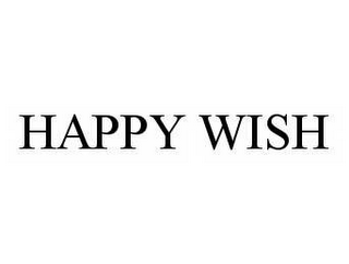 HAPPY WISH