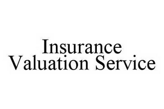 INSURANCE VALUATION SERVICE