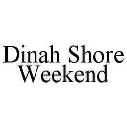 DINAH SHORE WEEKEND