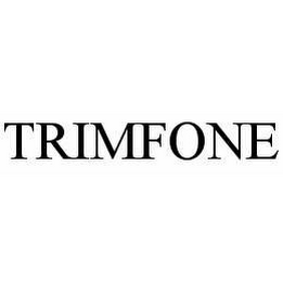 TRIMFONE