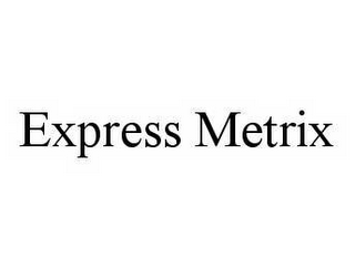 EXPRESS METRIX