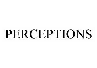 PERCEPTIONS