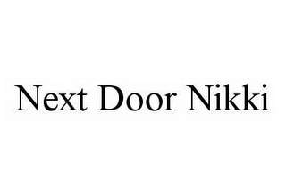 NEXT DOOR NIKKI