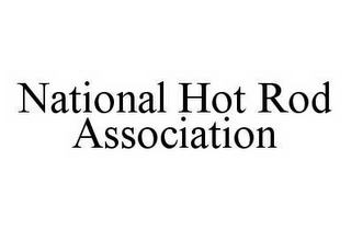 NATIONAL HOT ROD ASSOCIATION