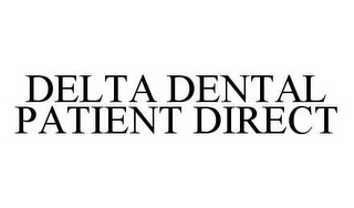 DELTA DENTAL PATIENT DIRECT