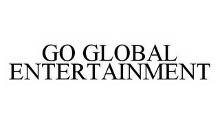 GO GLOBAL ENTERTAINMENT