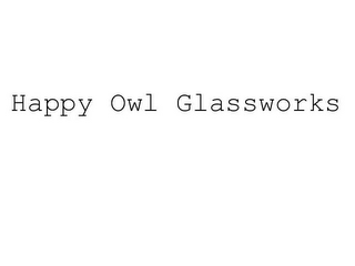 HAPPY OWL GLASSWORKS