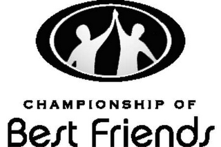 CHAMPIONSHIP OF BEST FRIENDS